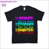 Plus Minus Co You are Braver than you Believe and Stronger than you Seem, view 2