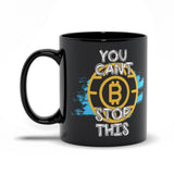 Plus Minus Co You Can'T Stop This | Bitcoin Black Mugs, view 5