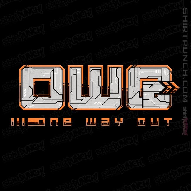 ShirtPunch 1 Way Out