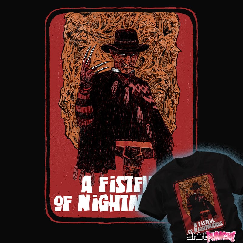 ShirtPunch A Fistful Of Nightmares