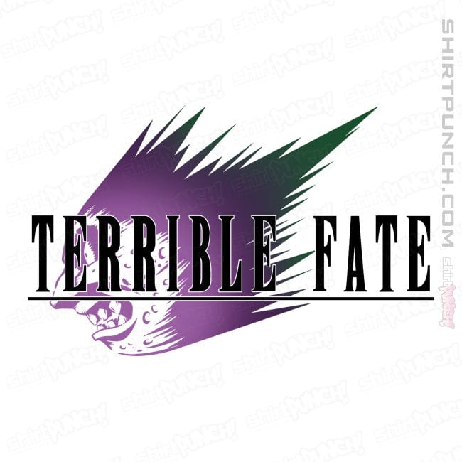 ShirtPunch A Terrible Fate
