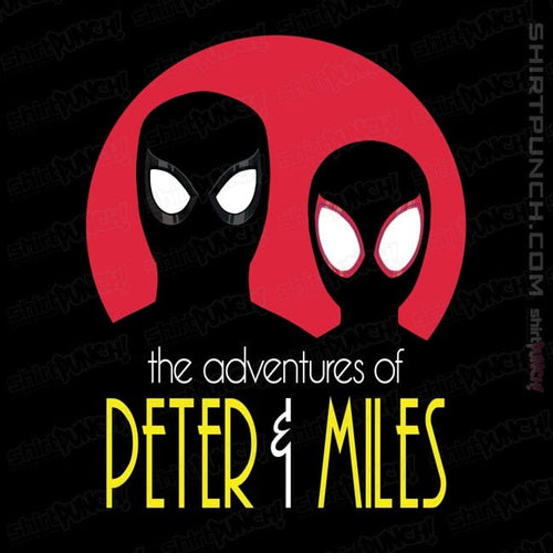 ShirtPunch Adventures Of Peter and Miles