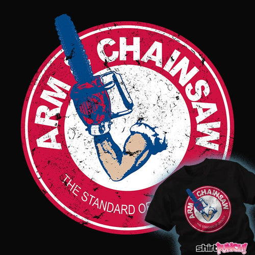 ShirtPunch Arm And Chainsaw