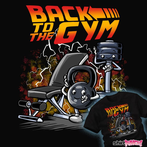 ShirtPunch Back To The Gym