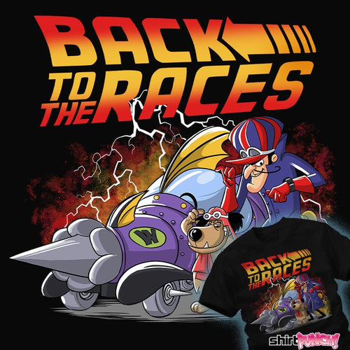 ShirtPunch Back To The Races