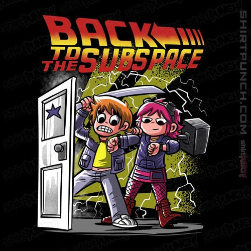 ShirtPunch Back To The Subspace