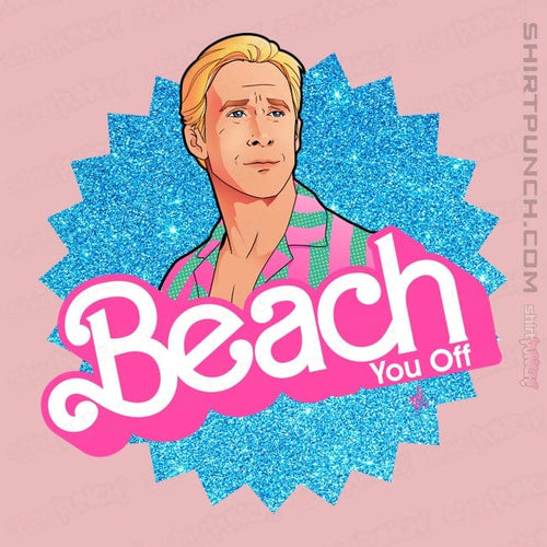 ShirtPunch Beach You Off