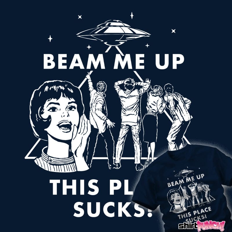 ShirtPunch Beam Me Up