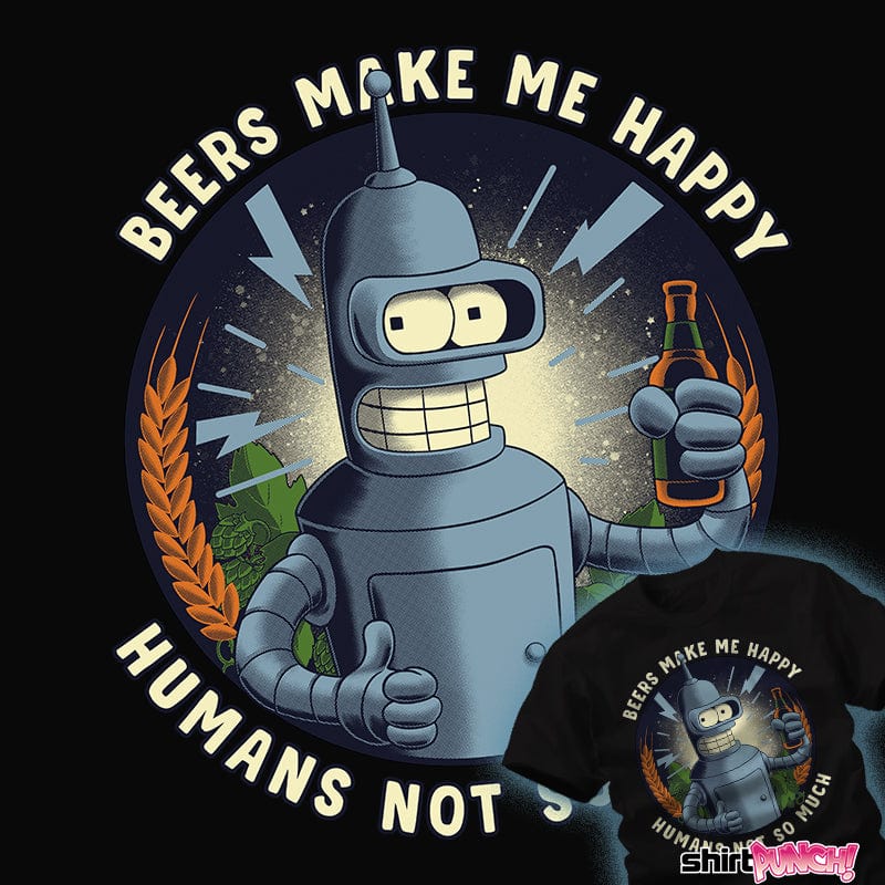 ShirtPunch Beers Make Me Happy