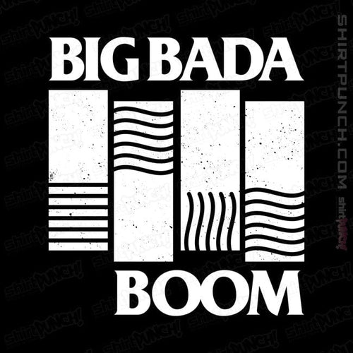ShirtPunch Big Bada Boom