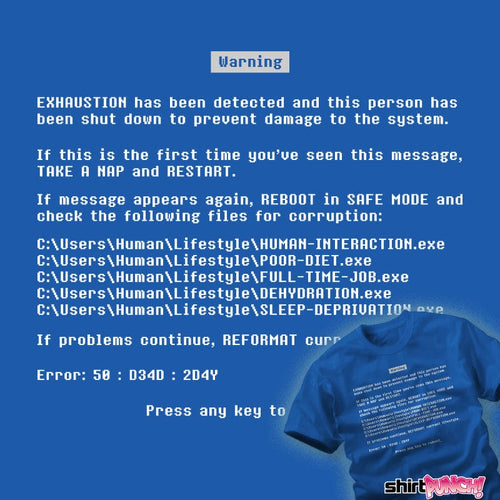 ShirtPunch Blue Screen Of Exhaustion