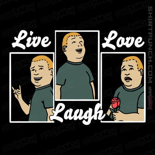 ShirtPunch Bobby Live Laugh Love