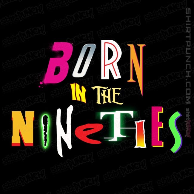 ShirtPunch Born 90s