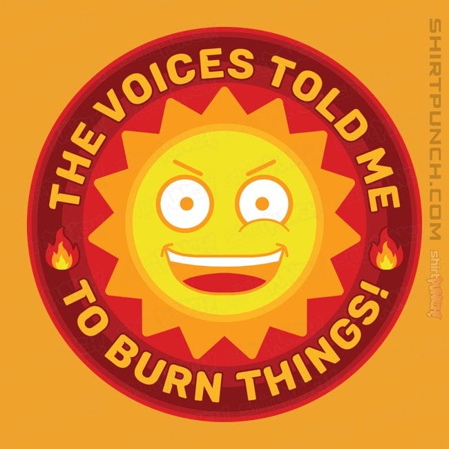 ShirtPunch Burn Things!