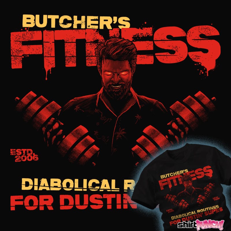 ShirtPunch Butcher's Fitness
