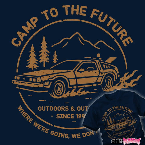 ShirtPunch Camp To The Future