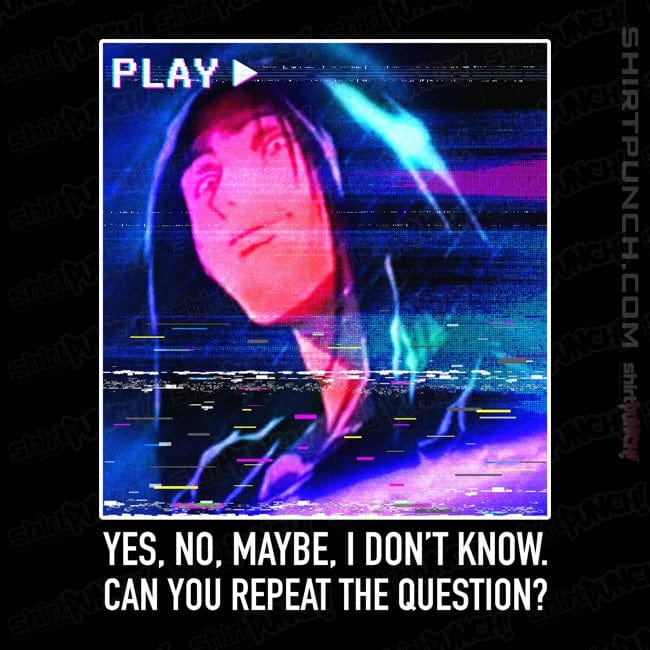 ShirtPunch Can You Repeat The Question