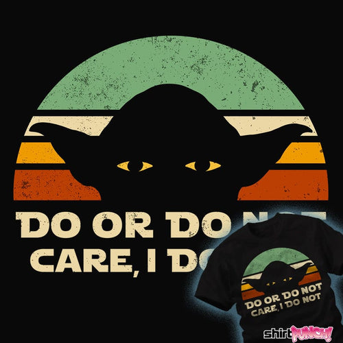 ShirtPunch Care, I Do Not