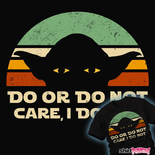 ShirtPunch Care, I Do Not