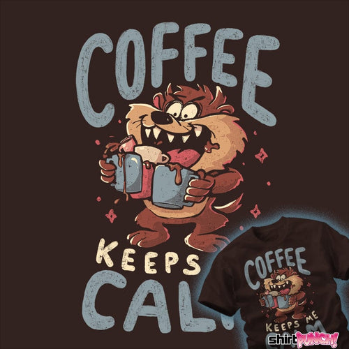 ShirtPunch Coffee Keeps Me Calm
