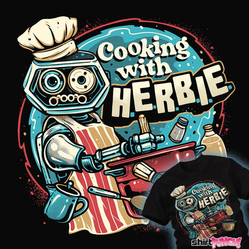 ShirtPunch Cooking With Herbie