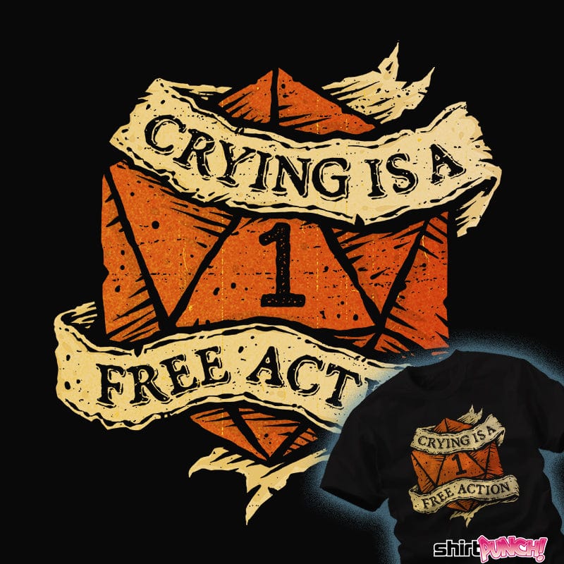 ShirtPunch Crying Is A Free Action