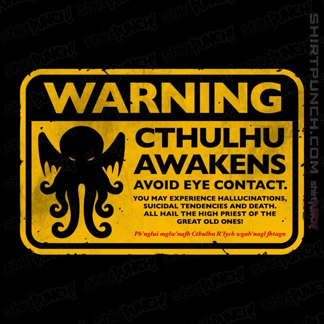 ShirtPunch Cthulhu Warning