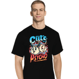 ShirtPunch Cute But Psycho, view 4