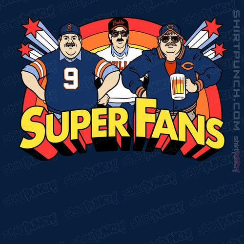 ShirtPunch Da Super Fans