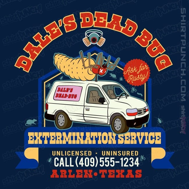 ShirtPunch Dale's Dead Bug Service