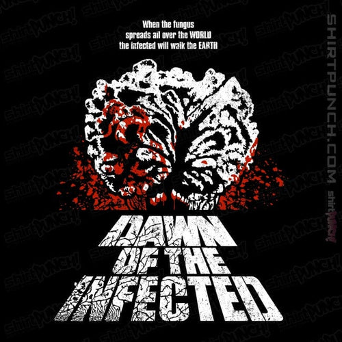 ShirtPunch Dawn Of The Infected