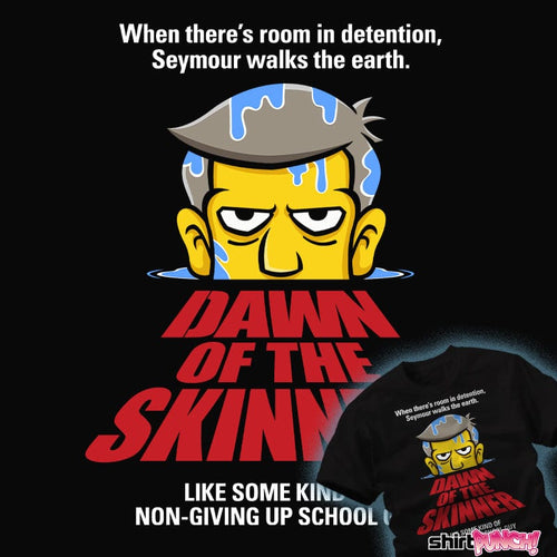 ShirtPunch Dawn Of The Skinner