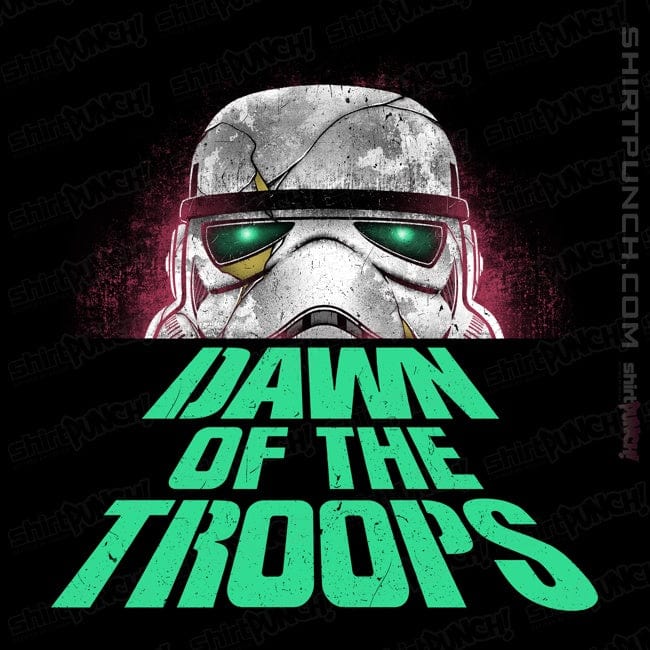 ShirtPunch Dawn Of The Troops