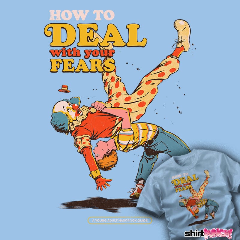 ShirtPunch Deal With Your Fears