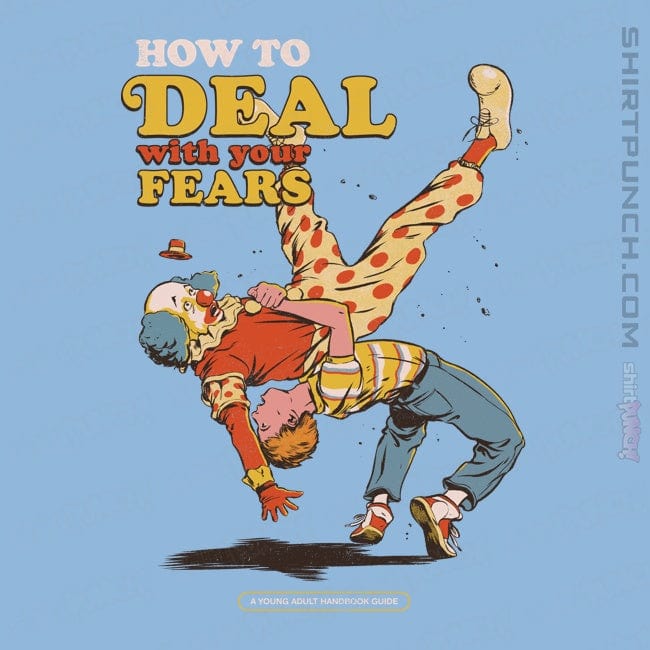 ShirtPunch Deal With Your Fears