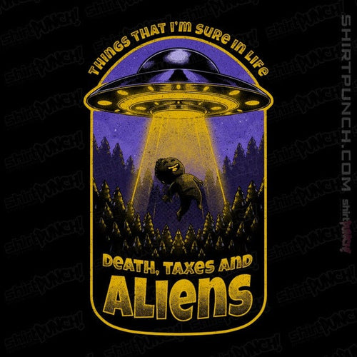 ShirtPunch Death Taxes And Aliens