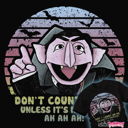 ShirtPunch Don't Count On Me
