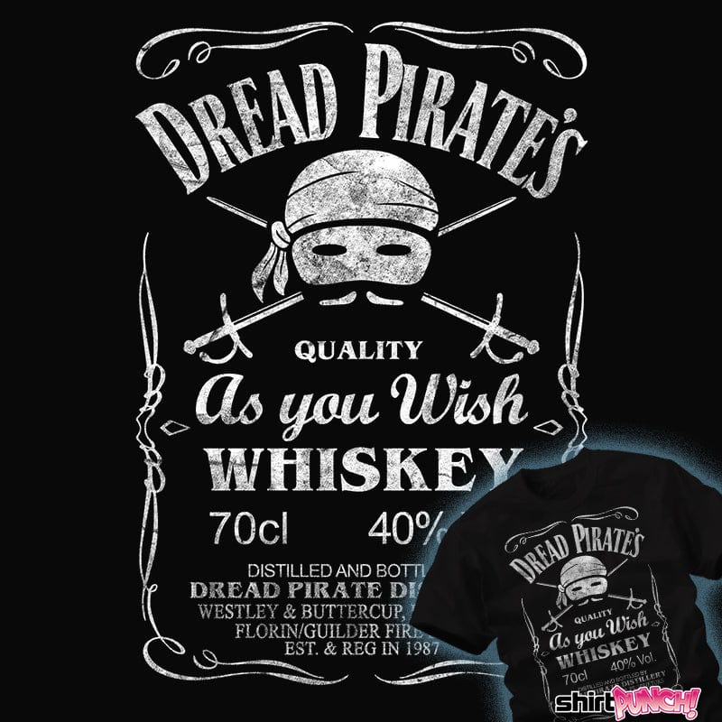 ShirtPunch Dread Pirate's Whiskey