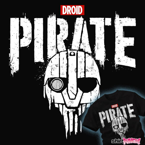ShirtPunch Droid Pirate