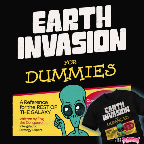 ShirtPunch Earth Invasion For dummies