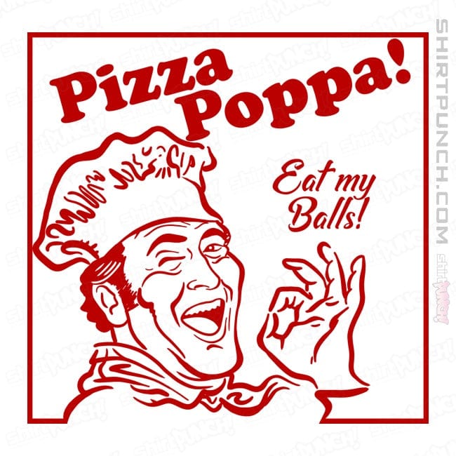 ShirtPunch Eat My Pizza Balls