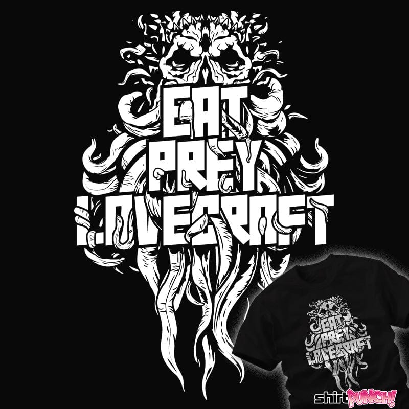 ShirtPunch Eat Prey Lovecraft