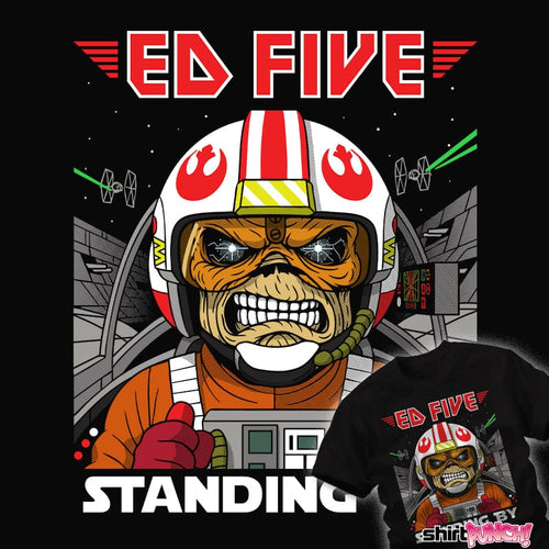 ShirtPunch Ed Five Standing By