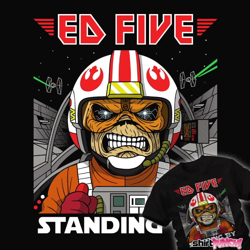 ShirtPunch Ed Five Standing By