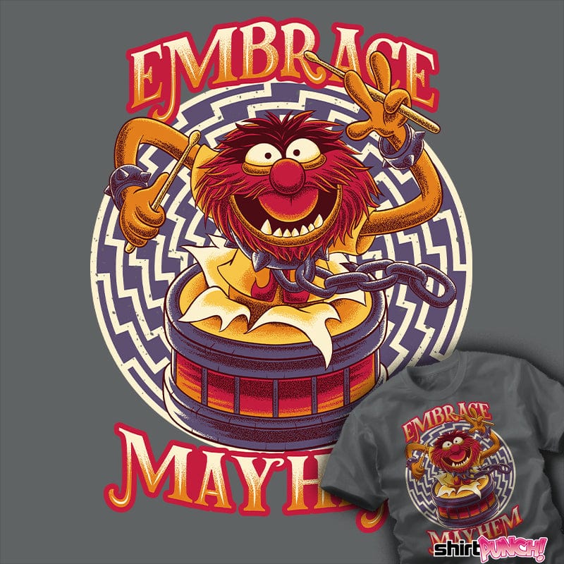 ShirtPunch Embrace Mayhem