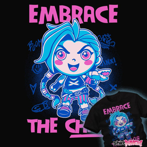 ShirtPunch Embrace The Chaos