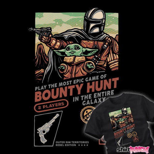ShirtPunch Epic Game Of Bounty Hunt