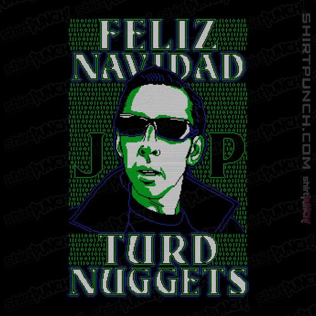 ShirtPunch Feliz Navidad Turd Nuggets