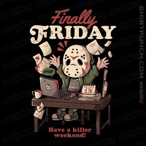 ShirtPunch Finally Friday