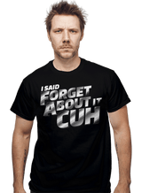 ShirtPunch Forget About It Cuh!, view 2